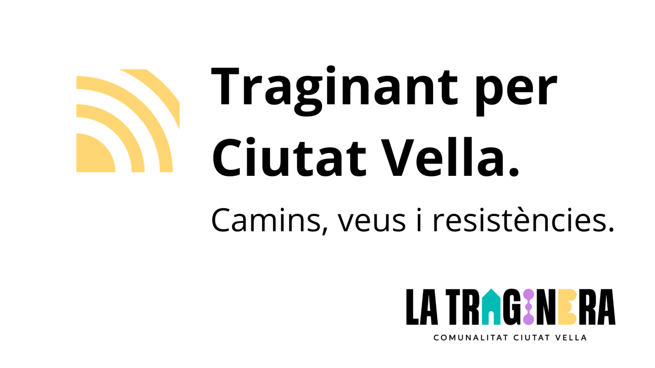 Traginant per Ciutat Vella